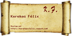 Kerekes Félix névjegykártya